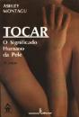 Tocar - O Significado Humano da Pele - Preview