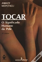 Capa do artigo Tocar - O Significado Humano da Pele