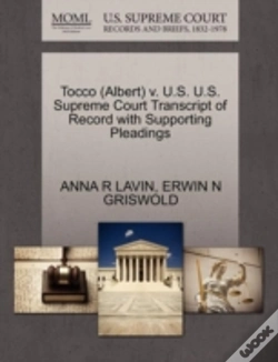 Capa do artigo Tocco (Albert) V. U.S. U.S. Supreme Court Transcript Of Record With Supporting Pleadings