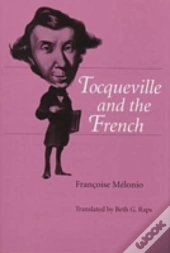 Tocqueville And The French