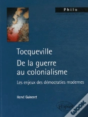Capa do artigo Tocqueville : De La Guerre Au Colonialisme, Les Enjeux