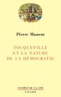 Tocqueville Et La Nature De La Démocratie - Preview