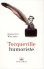 Tocqueville Humoriste - Preview