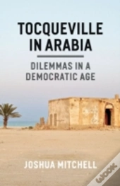 Tocqueville In Arabia