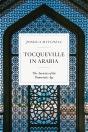 Tocqueville In Arabia - Preview