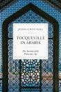 Tocqueville In Arabia - Preview