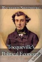 Tocqueville'S Political Economy