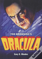 Tod Browning'S Dracula