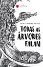 Todas As Árvores Falam - Preview