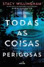 Todas as Coisas Perigosas - Preview