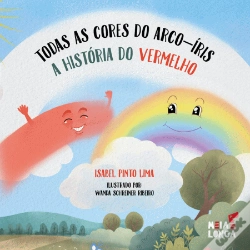 Capa do artigo Todas as Cores do Arco-Íris - A História do Vermelho