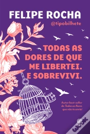Capa do artigo Todas As Dores De Que Me Libertei. E Sobrevivi.