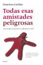 Todas Esas Amistades Peligrosas - Preview