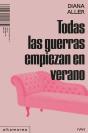 Todas Las Guerras Empiezan En Verano - Preview