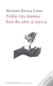 Capa do artigo Todas Las Manos Han De Oler A Tierra