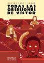 Todas Las Obsesiones De V¡Ctor - Preview