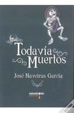 Capa do artigo Todavía Muertos