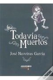 Capa do artigo Todavía Muertos