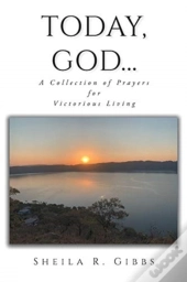 Today, God...