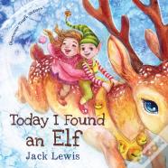 Today I Found An Elf