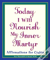 Capa do artigo Today I Will Nourish My Inner Martyr