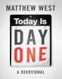 Today Is Day One - Preview