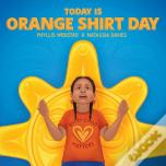 Today Is Orange Shirt Day