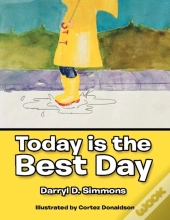 Today Is The Best Day