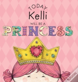 Capa do artigo Today Kelli Will Be A Princess
