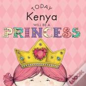 Today Kenya Will Be A Princess