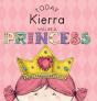 Today Kierra Will Be A Princess - Preview