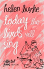 Today The Birds Will Sing - Preview