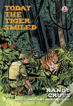 Today The Tiger Smiled