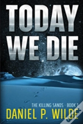 Today We Die