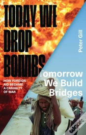 Capa do artigo Today We Drop Bombs, Tomorrow We Build Bridges