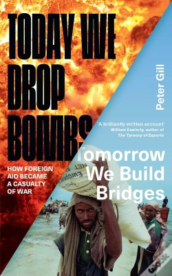 Capa do artigo Today We Drop Bombs, Tomorrow We Build Bridges