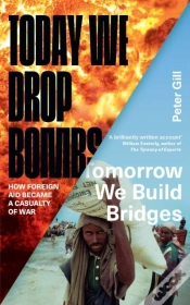 Capa do artigo Today We Drop Bombs, Tomorrow We Build Bridges