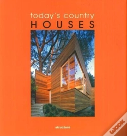 Capa do artigo Today'S Country Houses - Maisons De Campagne Oderne