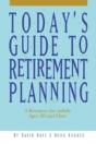 Today'S Guide To Retirement Planning - Preview
