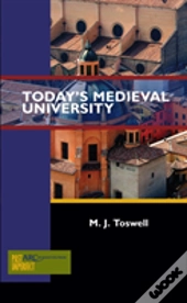 Today'S Medieval University