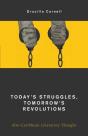 Today'S Struggles, Tomorrow'S Revolutions - Preview