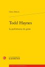 Todd Haynes : La Performance Du Genre - Preview
