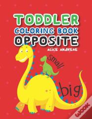 Toddler Coloring Book Opposite