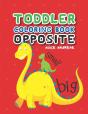 Toddler Coloring Book Opposite - Preview