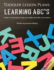 Toddler Lesson Plans - Learning Abc'S