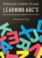 Toddler Lesson Plans - Learning Abc'S - Preview