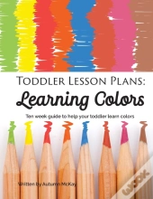 Toddler Lesson Plans - Learning Colors