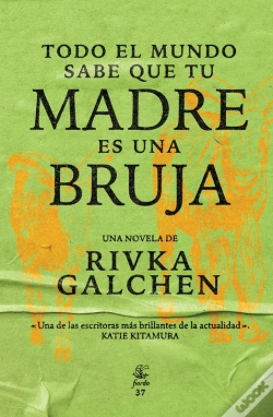Capa do artigo Todo El Mundo Sabe Que Tu Madre Es Una Bruja