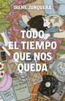 Todo El Tiempo Que Nos Queda
