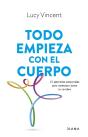 Todo Empieza Con El Cuerpo - Preview